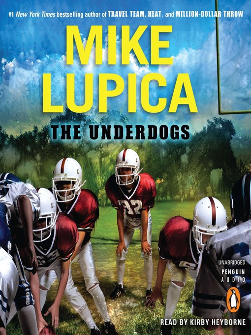 Title details for The Underdogs by Mike Lupica - Wait list